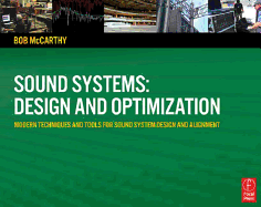 Sound Systems: Design and Optimization: Modern Techniques and Tools for Sound System Design and Alignment