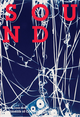 Sound - Kelly, Caleb (Editor)