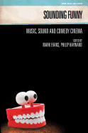 Sounding Funny: Sound and Comedy Cinema