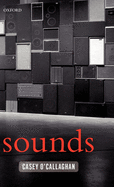 Sounds: A Philosophical Theory