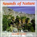 Sounds of Nature: Desert Oasis