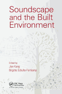 Soundscape and the Built Environment