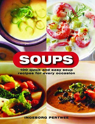 Soups - Pertwee, Ingeborg