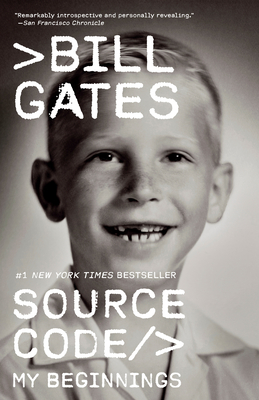 Source Code: My Beginnings - Gates, Bill