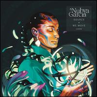 Source: We Move - Nubya Garcia