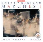 Sousa: Great American Marches, Vol. 1