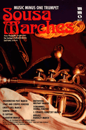Sousa Marches Plus Beethoven, Berlioz, Strauss: Trumpet Play-Along Book/CD Pack