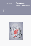 Sousa Martins: ci�ncia e espiritualismo
