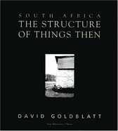 South Africa: The Structure of Things Then