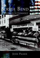 South Bend: Crossroads of Commerce