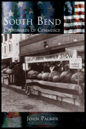 South Bend: Crossroads of Commerce