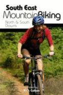 South East Mountain Biking: North & South Downs