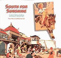 South for Sunshine: Southern Railway Publicity