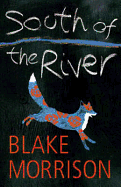 South of the River