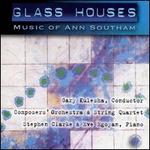 Southam: Glass Houses - Eve Egoyan (piano); Stephen Clarke (piano); Composers' Orchestra; Gary Kulesha (conductor)