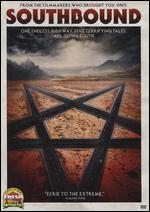 Southbound - David Bruckner; Patrick Horvath; Radio Silence; Roxanne Benjamin