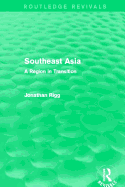 Southeast Asia (Routledge Revivals): A Region in Transition
