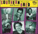 Southern Bred: Mississippi R&B Rockers, Vol. 2