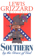 Southern by the Grace of God