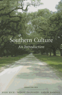 Southern Culture: An Introduction - Beck, John, and Frandsen, Wendy, and Randall, Aaron
