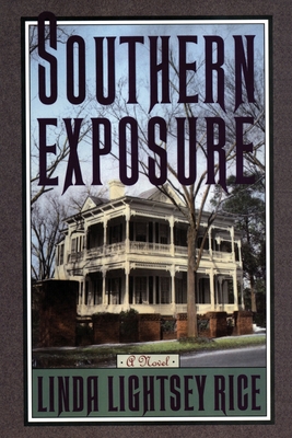 Southern Exposure - Rice, Linda L