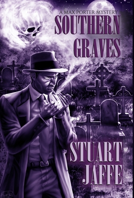Southern Graves - Jaffe, Stuart