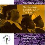 Southern Journey, Vol. 6: Sheep, Sheep Don'tcha Know the Road