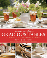 Southern Lady: Gracious Tables: The Perfect Setting for Any Occasion