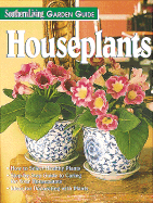 Southern living garden guide. Houseplants