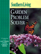 Southern Living Garden Problem Solver