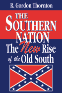 Southern Nation - Thornton, R Gordon
