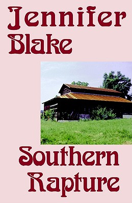 Southern Rapture - Blake, Jennifer