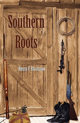 Southern Roots - Blackmon, Jimmy F