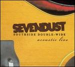 Southside Double-Wide: Acoustic Live