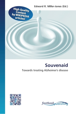 Souvenaid - Miller-Jones, Edward R (Editor)