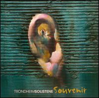 Souvenir - Trondheim Soloists (Trondheimsolistene)