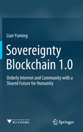 Sovereignty Blockchain 1.0: Orderly Internet and Community with a Shared Future for Humanity