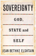 Sovereignty: God, State, and Self