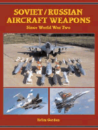 Soviet Russian Aircraft Weapons