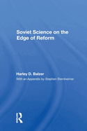 Soviet Science on the Edge of Reform