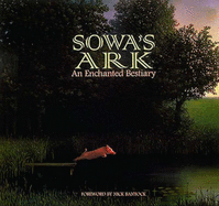Sowa's Ark: Enchanted Bestiary