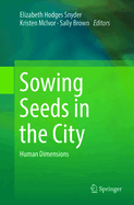 Sowing Seeds in the City: Human Dimensions