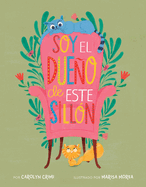 Soy El Due�o de Este Sill?n (Spanish Edition)