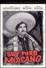 Soy Puro Mexicano