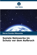 Soziale Netzwerke im Schutz vor dem Aufbruch