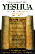 Sp-Yeshua - Rambsel, Yacov A, and Jeffrey, Grant R, Dr. (Foreword by)