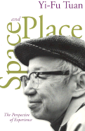 Space and Place: The Perspective of Experience