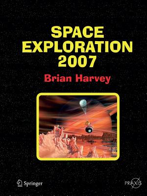 Space Exploration 2007 - Harvey, Brian