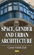 Space, Gender and Urban Architecture