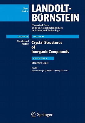 Space Groups (148) R-3-(141)I41/AMD: Structure Types - Villars, Pierre (Editor)